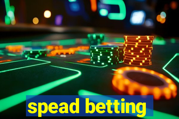 spead betting